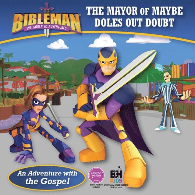 B&H Kids Editorial Staff - Mayor of Maybe Doles Out Doubt (An Adventure with the Gospel), E-bok