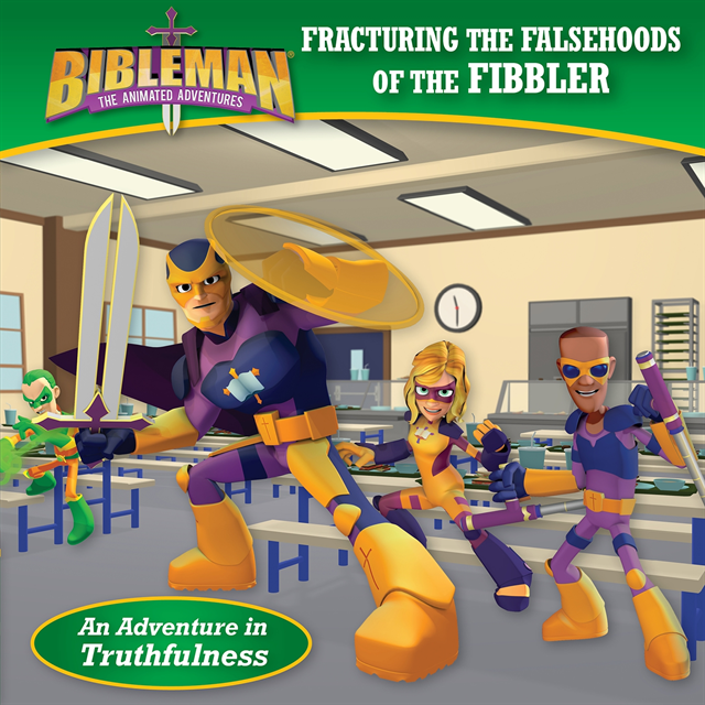 B&H Kids Editorial Staff - Fracturing the Falsehoods of the Fibbler (An Adventure in Truthfulness), E-bok