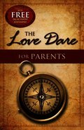 The Love Dare for Parents