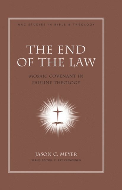Jason C. Meyer - End of the Law, E-bok