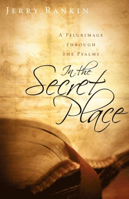 Jerry Rankin - In the Secret Place, E-bok