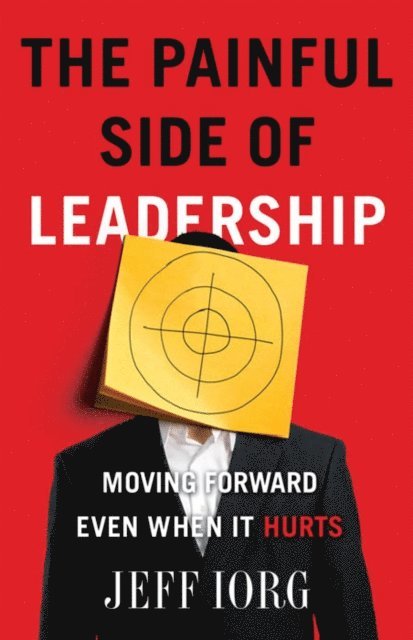 Jeff Iorg - Painful Side of Leadership, E-bok