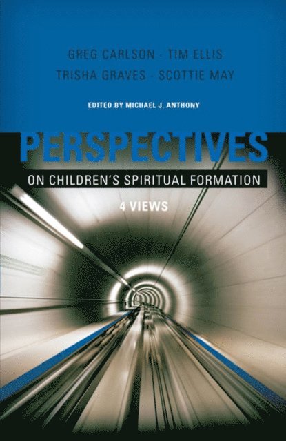 Michael Anthony - Perspectives on Children's Spiritual Formation, E-bok
