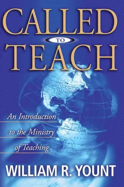 William Yount - Called to Teach, E-bok