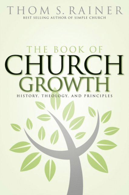 Thom S. Rainer - Book of Church Growth, E-bok