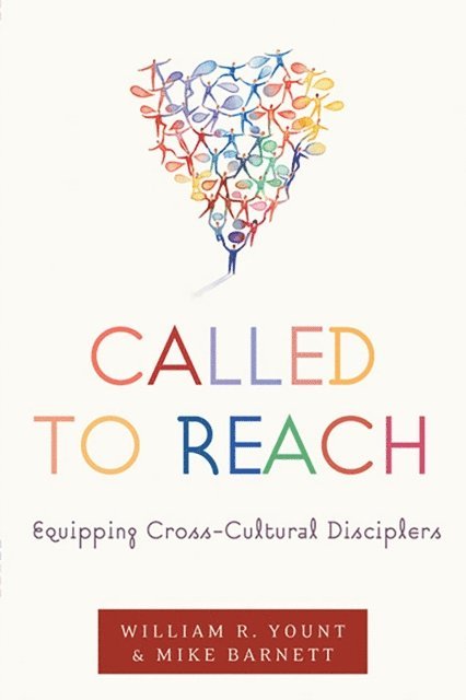 Mike Barnett, William Yount - Called to Reach, E-bok