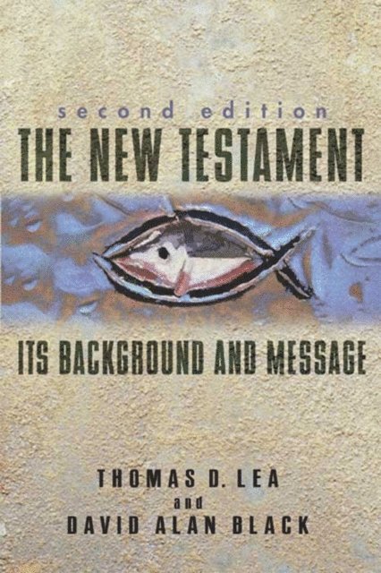 David Alan Black, Thomas Lea - New Testament, E-bok