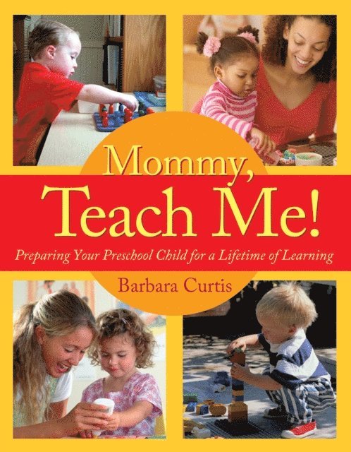 Barbara Curtis - Mommy, Teach Me, E-bok