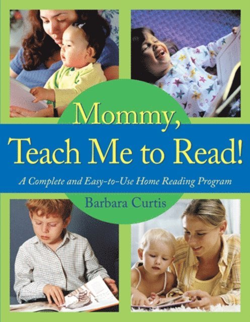 Barbara Curtis - Mommy, Teach Me to Read!, E-bok