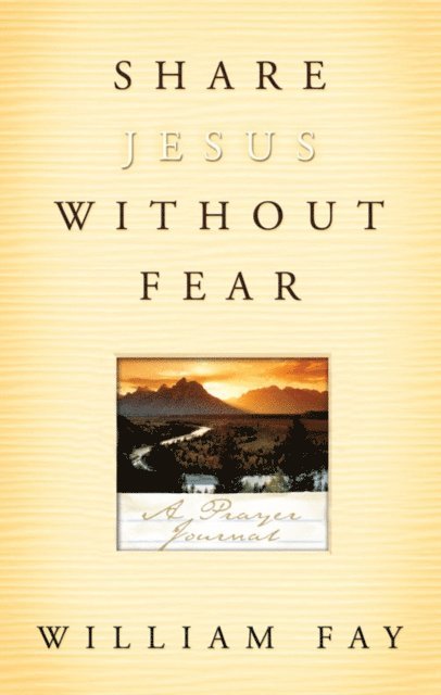 William Fay - Share Jesus Without Fear Journal, E-bok