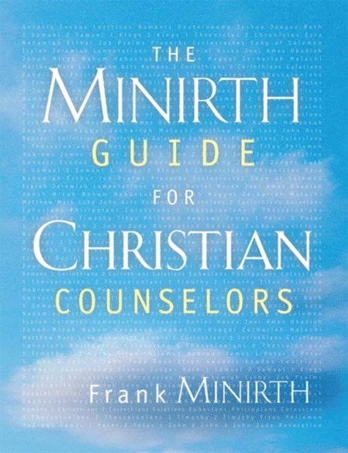 Frank Minirth - Minirth Guide for Christian Counselors, E-bok