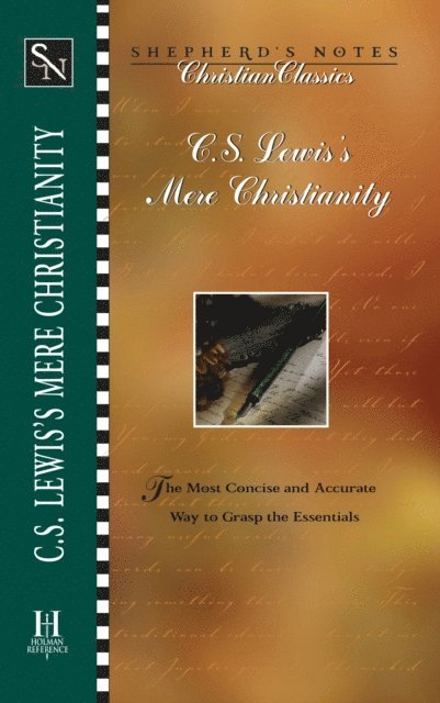 Terry  L. Miethe - Shepherd's Notes: C.S. Lewis's Mere Christianity, E-bok