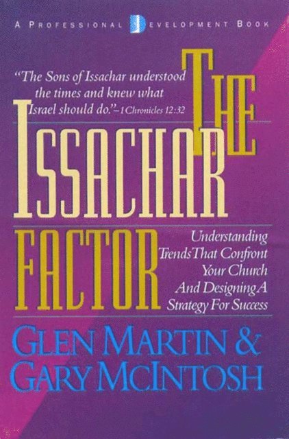 Glen Martin, Gary  L. McIntosh - Issachar Factor, E-bok