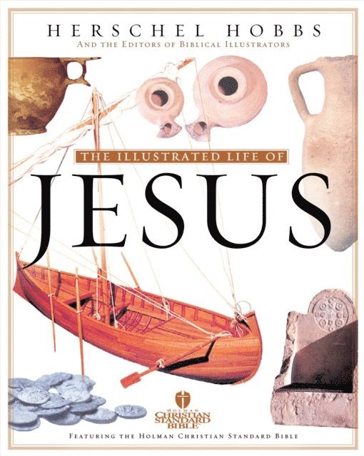 Herschel  H. Hobbs - Illustrated Life of Jesus, E-bok