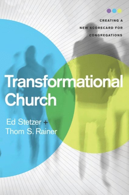 Thom S. Rainer, Ed Stetzer - Transformational Church, E-bok