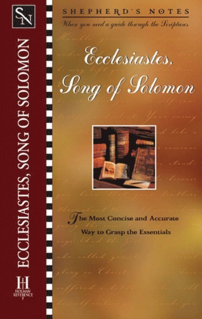 Duane A. Garrett - Shepherd's Notes: Ecclesiastes/Song of Solomon, E-bok