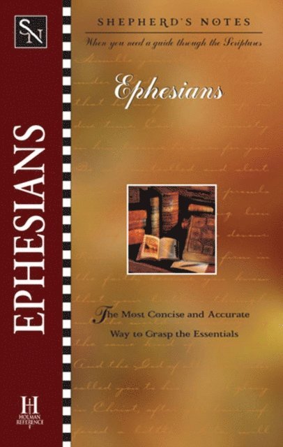 Dana Gould - Shepherd's Notes: Ephesians, E-bok