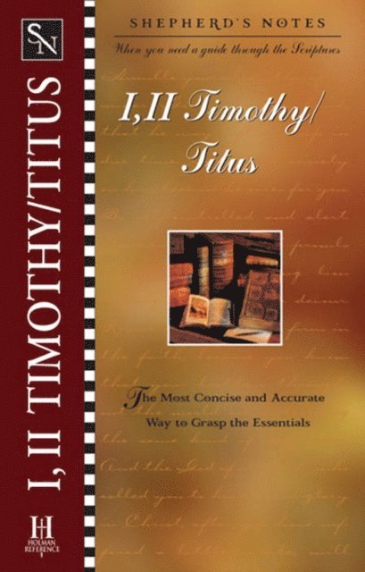 Dana Gould - Shepherd's Notes: 1 & 2 Timothy, Titus, E-bok