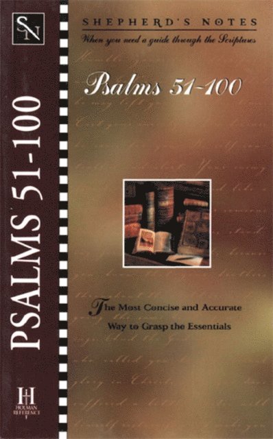 Dana Gould - Shepherd's Notes: Psalms 51-100, E-bok