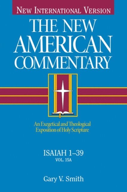 Gary V. Smith - Isaiah 1-39, E-bok