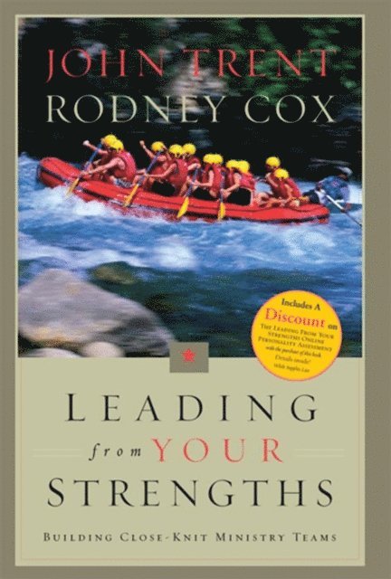 Eric Tooker, Rodney Cox, John Trent - Leading From Your Strengths: Ministry Teams, E-bok