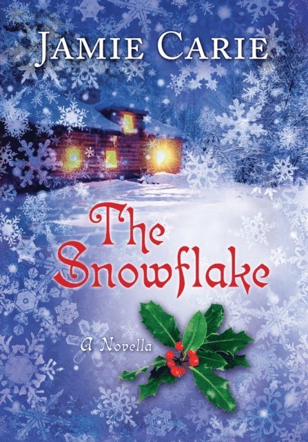 Jamie Carie - Snowflake, E-bok