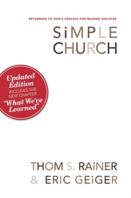 Eric Geiger, Thom S. Rainer - Simple Church, E-bok