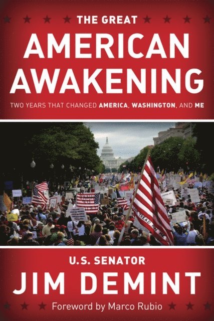 Jim DeMint - Great American Awakening, E-bok
