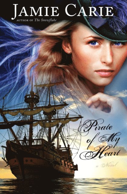 Jamie Carie - Pirate of My Heart, E-bok