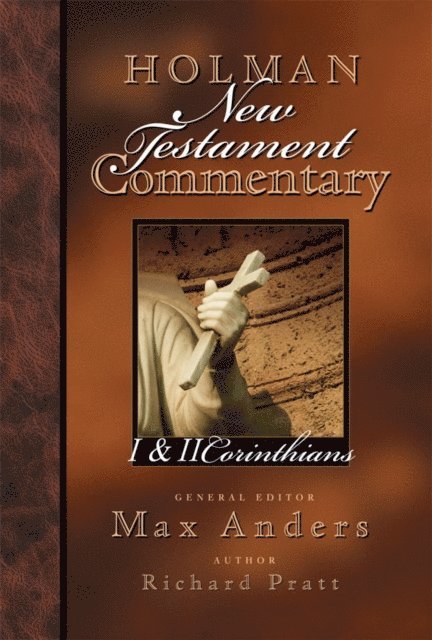 Jr. Pratt Richard  L., Max Anders - Holman New Testament Commentary - 1 & 2 Corinthians, E-bok