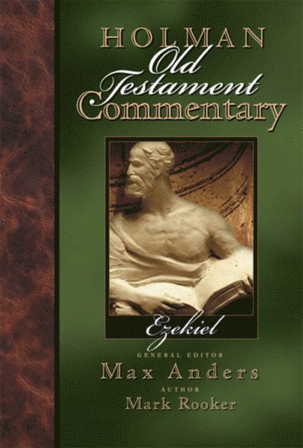 Mark Rooker, Max Anders - Holman Old Testament Commentary - Ezekiel, E-bok