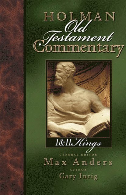 Gary Inrig, Max Anders - Holman Old Testament Commentary - 1 & 2 Kings, E-bok