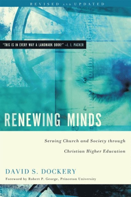 David S. Dockery - Renewing Minds, E-bok
