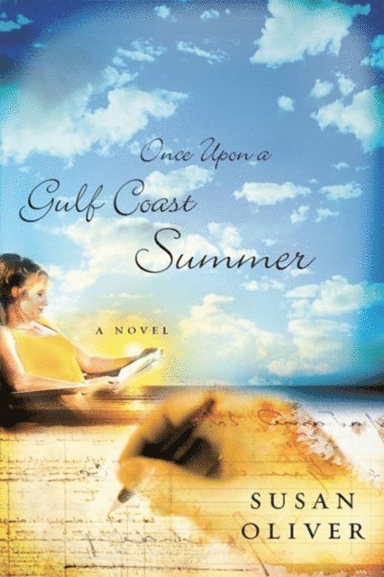Susan Oliver - Once Upon a Gulf Coast Summer, E-bok