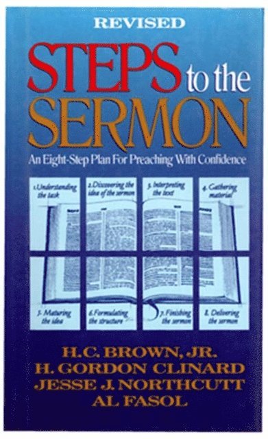 H. Gordon Clinard, Jesse J. Northcutt, H. C. Brown - Steps to the Sermon, E-bok