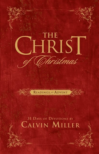 Calvin Miller - Christ of Christmas, E-bok