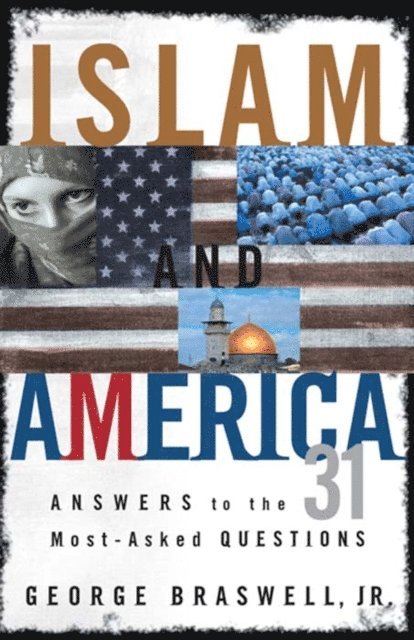 George Braswell - Islam and America, E-bok