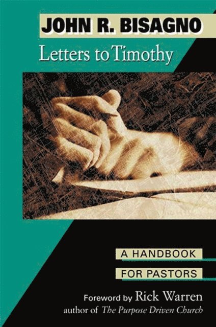 John  R. Bisagno - Letters to Timothy, E-bok