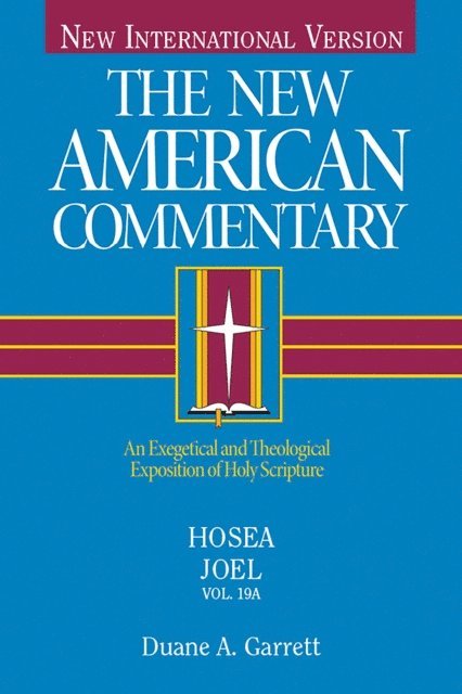 Paul Ferris, Duane A. Garrett - Hosea, Joel, E-bok