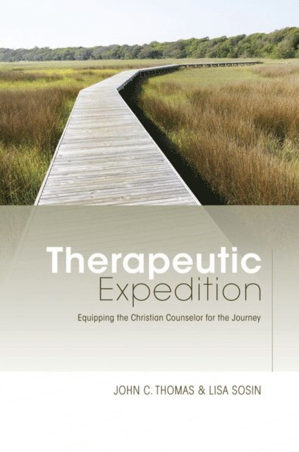 Lisa Sosin, John C. Thomas - Therapeutic Expedition, E-bok