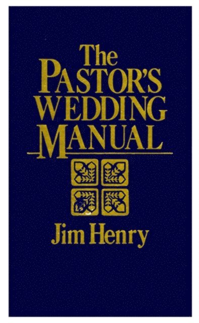 Jim Henry - Pastor's Wedding Manual, E-bok
