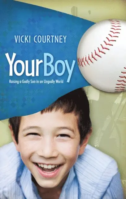 Vicki Courtney - Your Boy, E-bok. Tillgänglighet: Lägg i varukorg