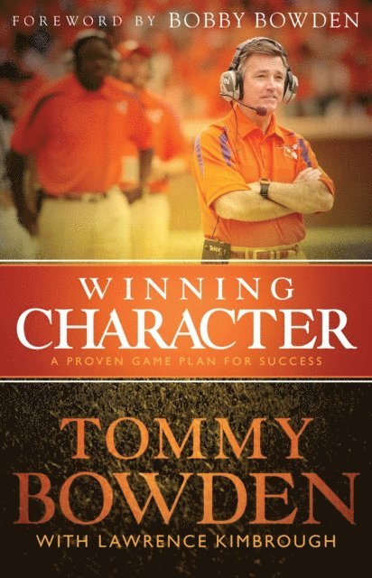 Lawrence Kimbrough, Tommy Bowden - Winning Character, E-bok
