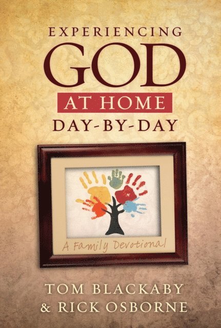 Rick Osborne, Tom Blackaby - Experiencing God at Home Day by Day, E-bok