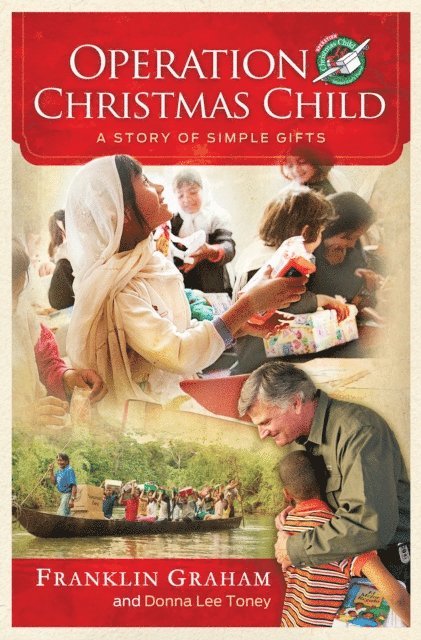 Donna Lee Toney, Franklin Graham - Operation Christmas Child, E-bok. Tillgänglighet: Lägg i varukorg