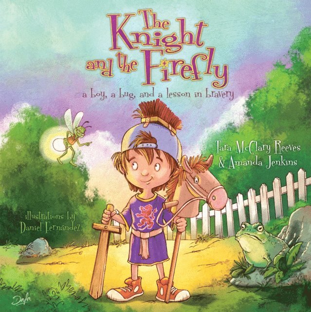 Tara McClary Reeves, Amanda Jenkins - Knight and the Firefly, E-bok