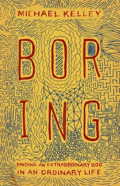 Michael Kelley - Boring, E-bok