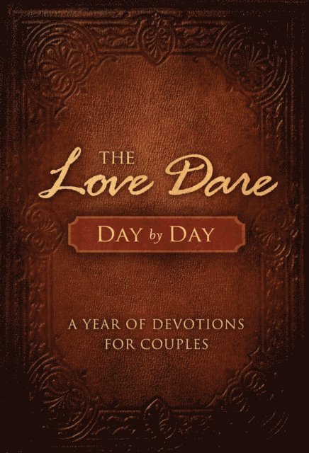 Alex Kendrick, Stephen Kendrick - Love Dare Day by Day, E-bok