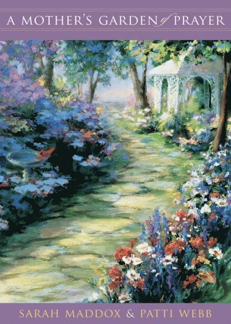 Patti Webb, Sarah Maddox - Mother's Garden of Prayer, E-bok