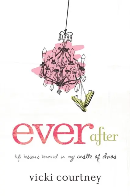 Vicki Courtney - Ever After, E-bok. Tillgänglighet: Lägg i varukorg